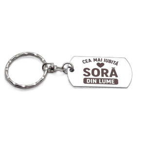 Breloc inox gravat „Cea mai iubită soră” – cadou special
