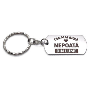 Breloc inox gravat „Cea mai bună nepoată” – cadou special